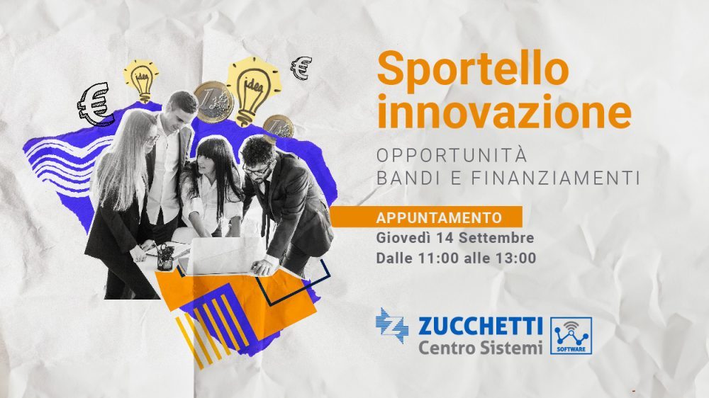 Zucchetti Centro Sistemi Software Division lancia lo Sportello d'Innovazione, l'Hub Digitale per Bandi e Investimenti