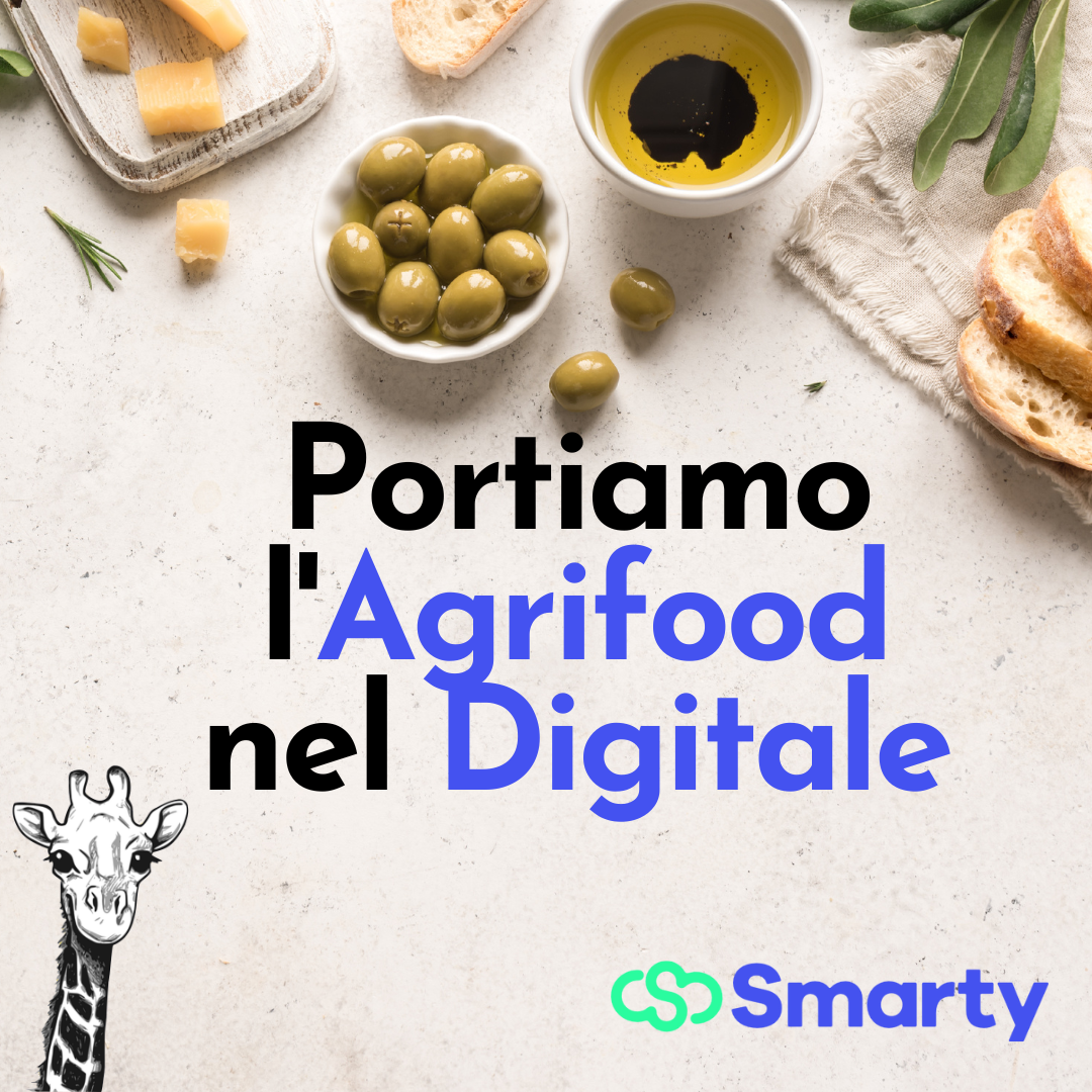 Portiamo l'Agrifood nel Digitale con Smarty