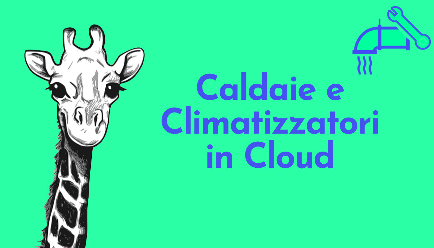 Il Cloud: la soluzione ideale per il settore caldaie e climatizzatori